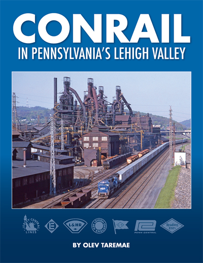 Conrail In Pennsylvania’s Lehigh Valley